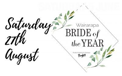 Wairarapa Bride of the YearSaturday 27 August – 7pm